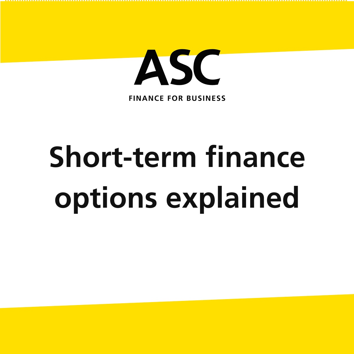 Shortterm Finance Options Explained ASC Finance