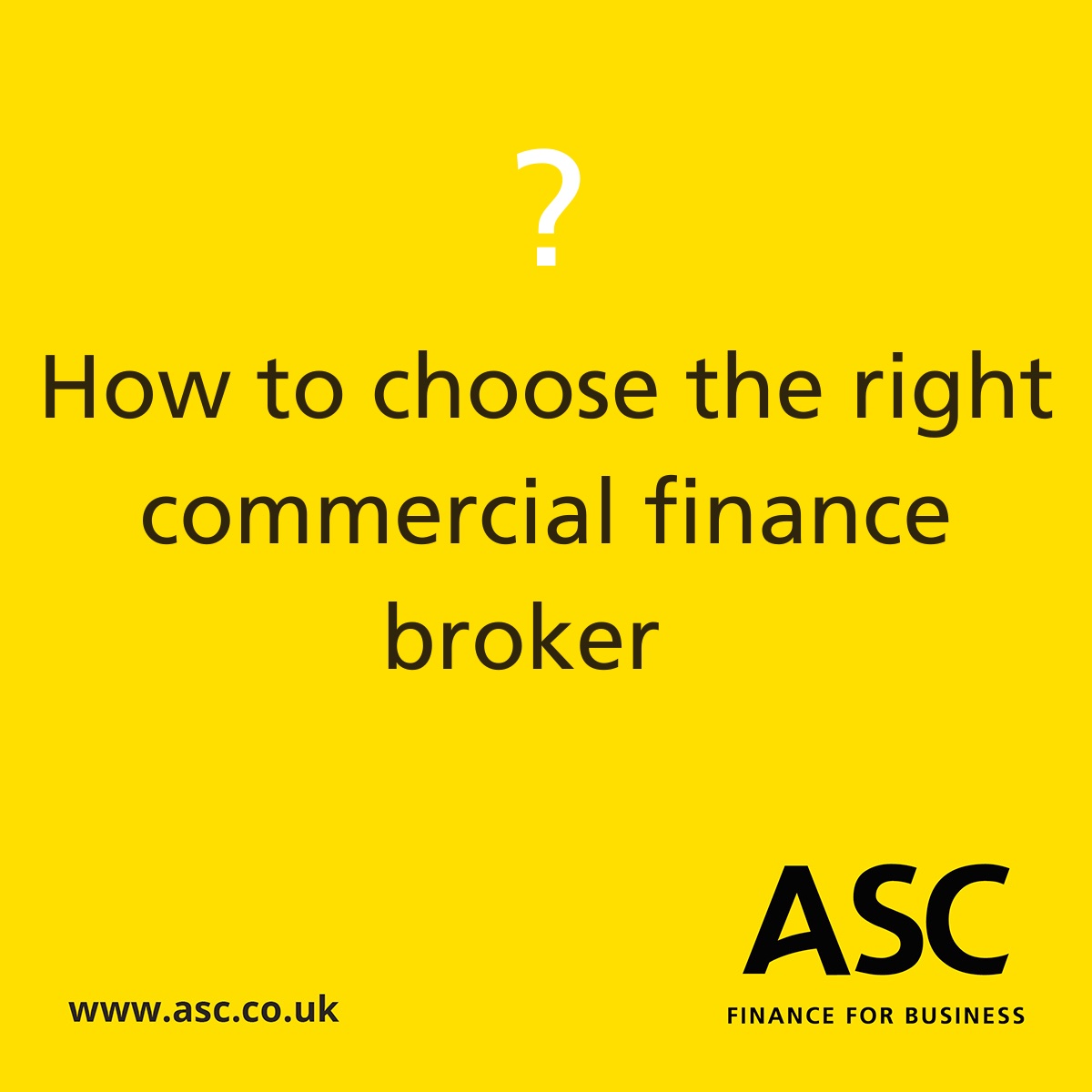 How to Choose the Right Commercial Finance Broker ASC Finance