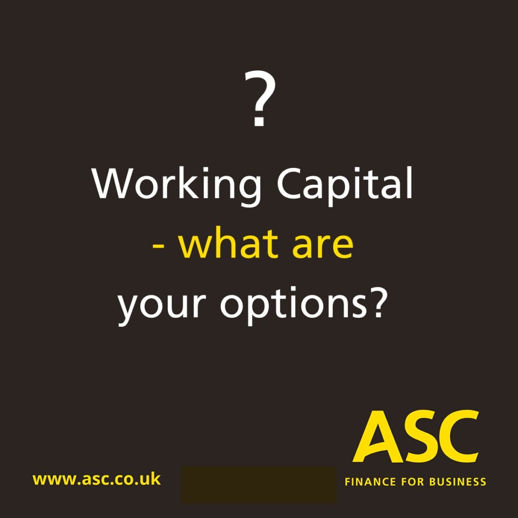 Working capital - what are your options?
